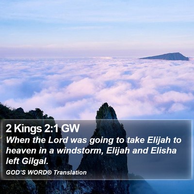 2 Kings 2:1 GW Bible Verse Image