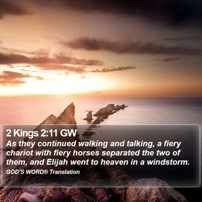 2 Kings 2:11 GW Bible Verse Image