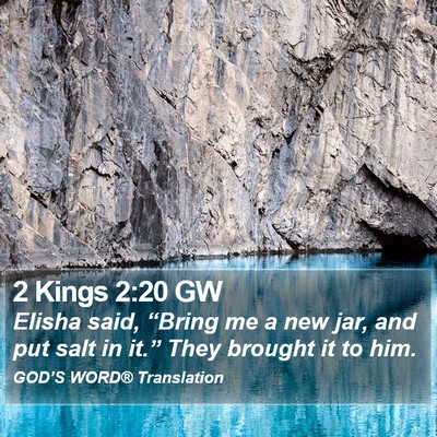 2 Kings 2:20 GW Bible Verse Image