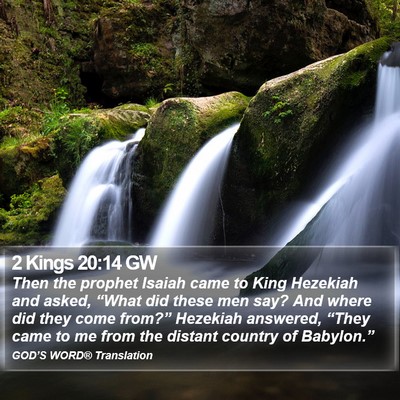 2 Kings 20:14 GW Bible Verse Image