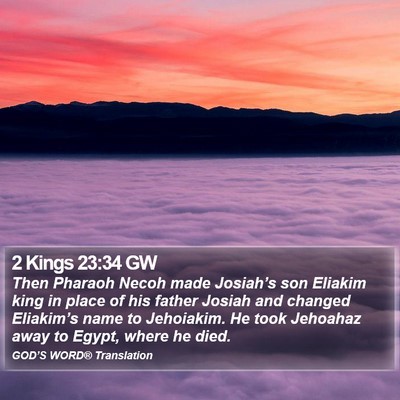 2 Kings 23:34 GW Bible Verse Image