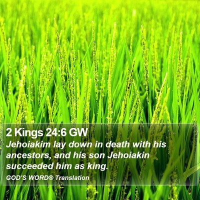 2 Kings 24:6 GW Bible Verse Image