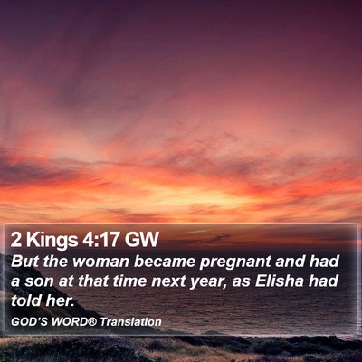 2 Kings 4:17 GW Bible Verse Image