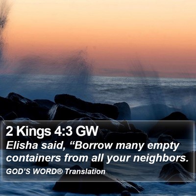 2 Kings 4:3 GW Bible Verse Image