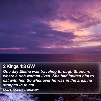 2 Kings 4:8 GW Bible Verse Image