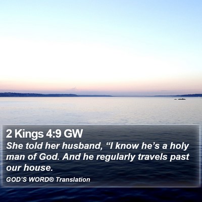 2 Kings 4:9 GW Bible Verse Image