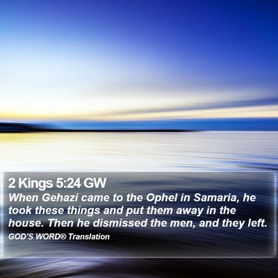 2 Kings 5:24 GW Bible Verse Image