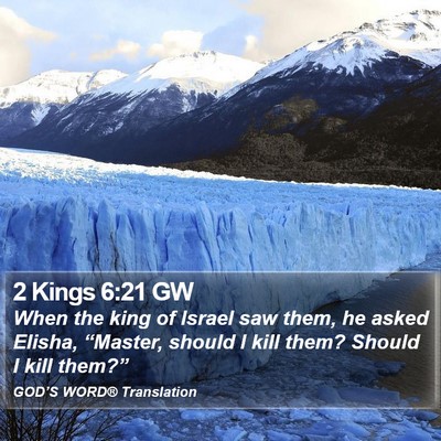 2 Kings 6:21 GW Bible Verse Image