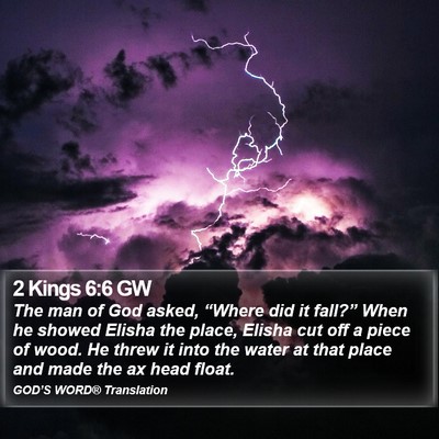 2 Kings 6:6 GW Bible Verse Image