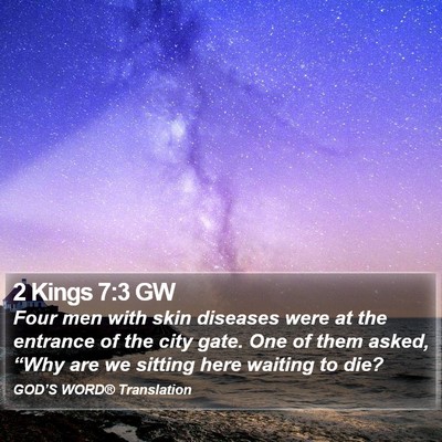 2 Kings 7:3 GW Bible Verse Image