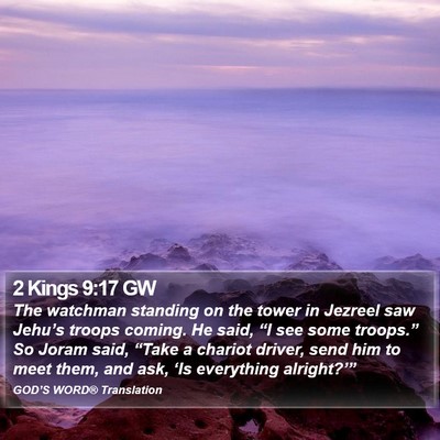 2 Kings 9:17 GW Bible Verse Image