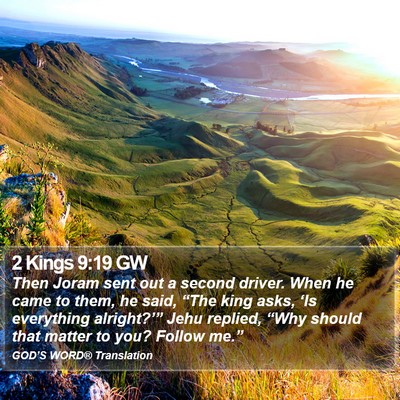 2 Kings 9:19 GW Bible Verse Image