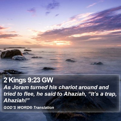 2 Kings 9:23 GW Bible Verse Image