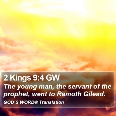 2 Kings 9:4 GW Bible Verse Image
