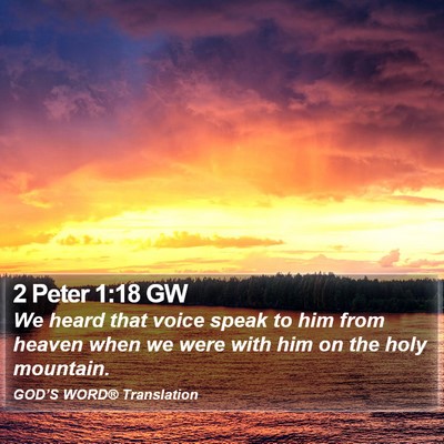 2 Peter 1:18 GW Bible Verse Image