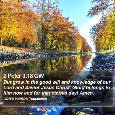 2 Peter 3:18 GW Bible Verse Image
