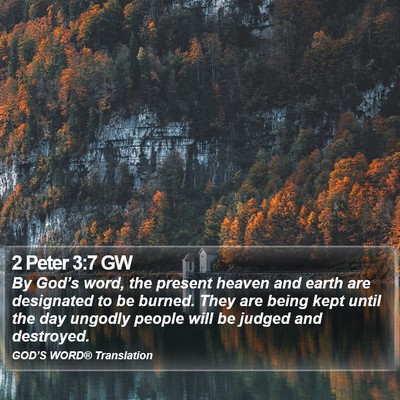 2 Peter 3:7 GW Bible Verse Image