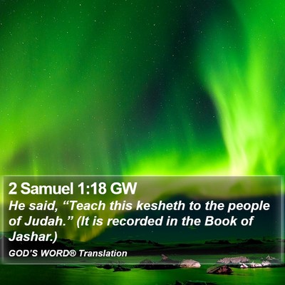 2 Samuel 1:18 GW Bible Verse Image