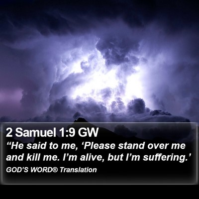 2 Samuel 1:9 GW Bible Verse Image