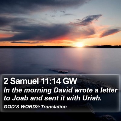 2 Samuel 11:14 GW Bible Verse Image