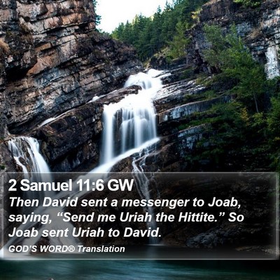 2 Samuel 11:6 GW Bible Verse Image