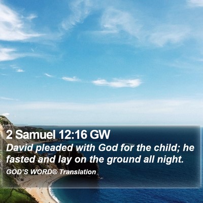 2 Samuel 12:16 GW Bible Verse Image
