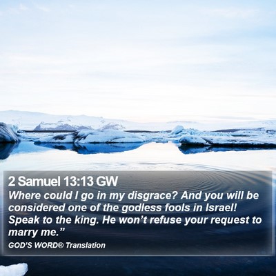 2 Samuel 13:13 GW Bible Verse Image