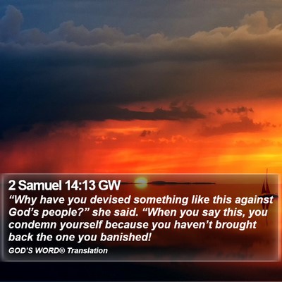 2 Samuel 14:13 GW Bible Verse Image