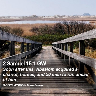 2 Samuel 15:1 GW Bible Verse Image