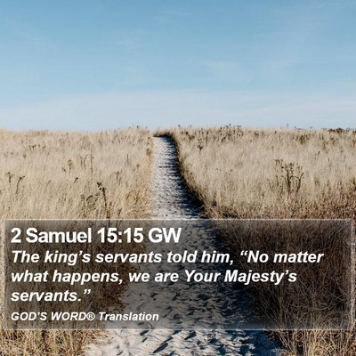 2 Samuel 15:15 GW Bible Verse Image