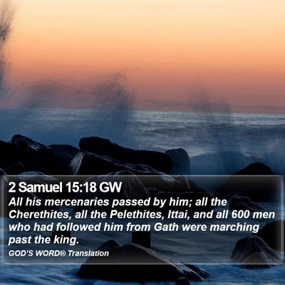 2 Samuel 15:18 GW Bible Verse Image