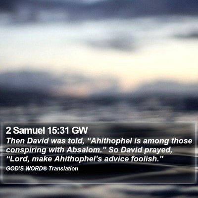 2 Samuel 15:31 GW Bible Verse Image