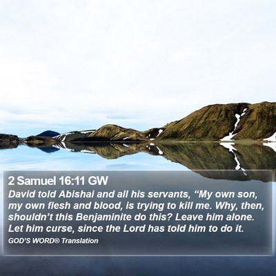 2 Samuel 16:11 GW Bible Verse Image