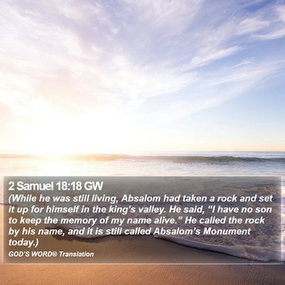 2 Samuel 18:18 GW Bible Verse Image