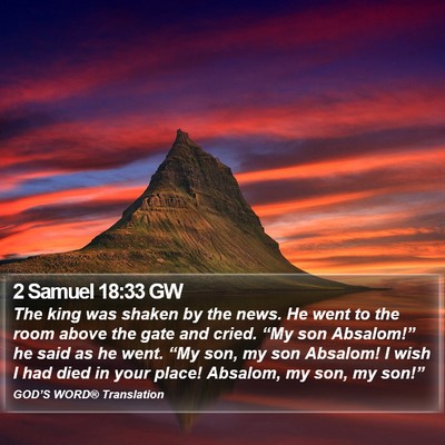 2 Samuel 18:33 GW Bible Verse Image