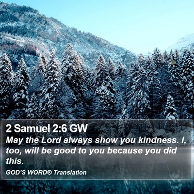 2 Samuel 2:6 GW Bible Verse Image
