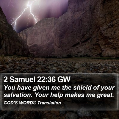 2 Samuel 22:36 GW Bible Verse Image