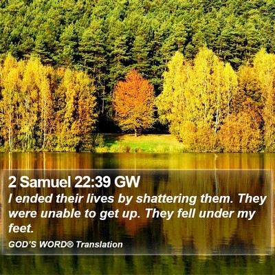 2 Samuel 22:39 GW Bible Verse Image