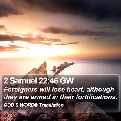 2 Samuel 22:46 GW Bible Verse Image