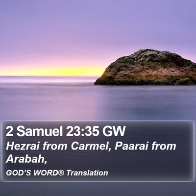 2 Samuel 23:35 GW Bible Verse Image