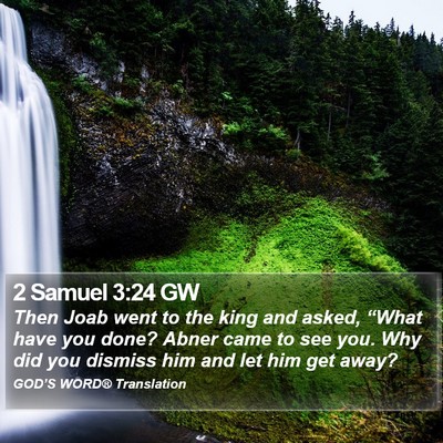2 Samuel 3:24 GW Bible Verse Image