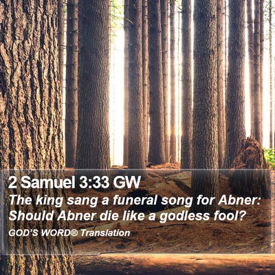 2 Samuel 3:33 GW Bible Verse Image