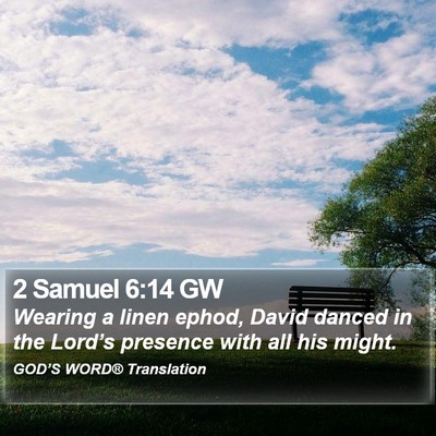 2 Samuel 6:14 GW Bible Verse Image