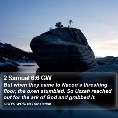 2 Samuel 6:6 GW Bible Verse Image