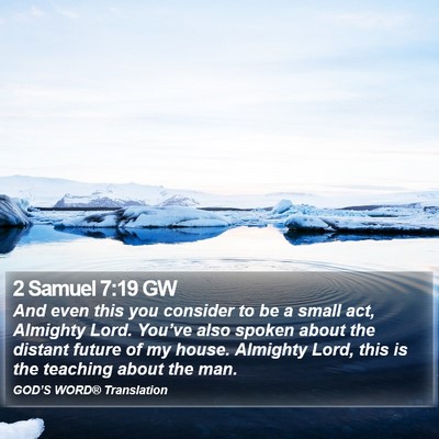2 Samuel 7:19 GW Bible Verse Image
