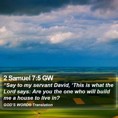 2 Samuel 7:5 GW Bible Verse Image