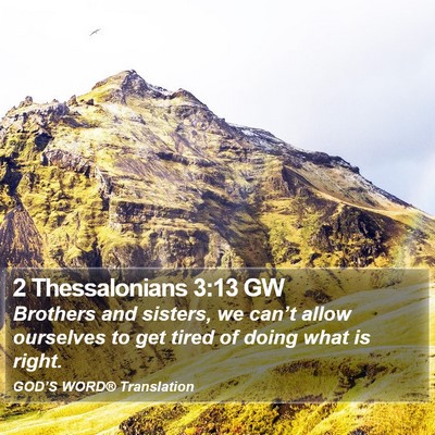 2 Thessalonians 3:13 GW Bible Verse Image