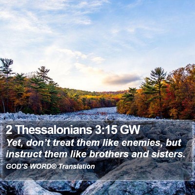 2 Thessalonians 3:15 GW Bible Verse Image