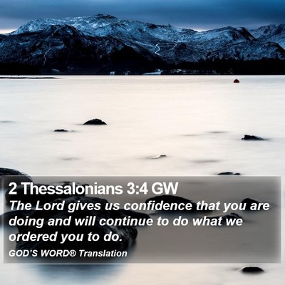 2 Thessalonians 3:4 GW Bible Verse Image
