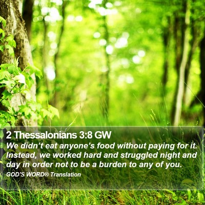 2 Thessalonians 3:8 GW Bible Verse Image